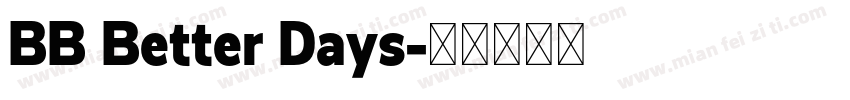 BB Better Days字体转换